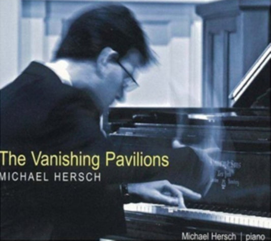 Michael Hersch - Hersch: Vanishing Paviions (Major Piano Work) (CD)