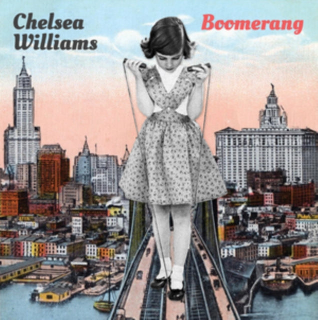 Chelsea Williams - Boomerang (Vinyl)