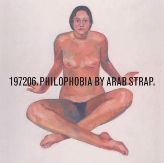 Arab Strap - Philophobia (Vinyl)