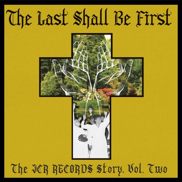 Various Artists - The Last Shall Be First: The Jcr Records Story. Volume 2 (Vinyl)