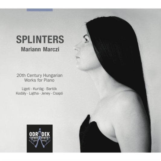Mariann Marczi - Bartok / Kodaly / Ligeti-Splinters - & Pieces For Piano-Etudes (CD)