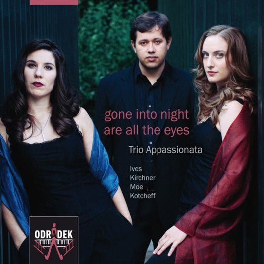 Trio Appassionata - Ives: Piano Trio Kirchner / Moe & Kotcheff: Gone Into Night Are All The Eyes (CD)