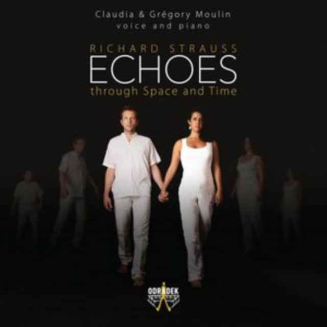 Claudia Moulin & Gregory Moulin - Richard Strauss: Echoes Through Space And Time (CD)