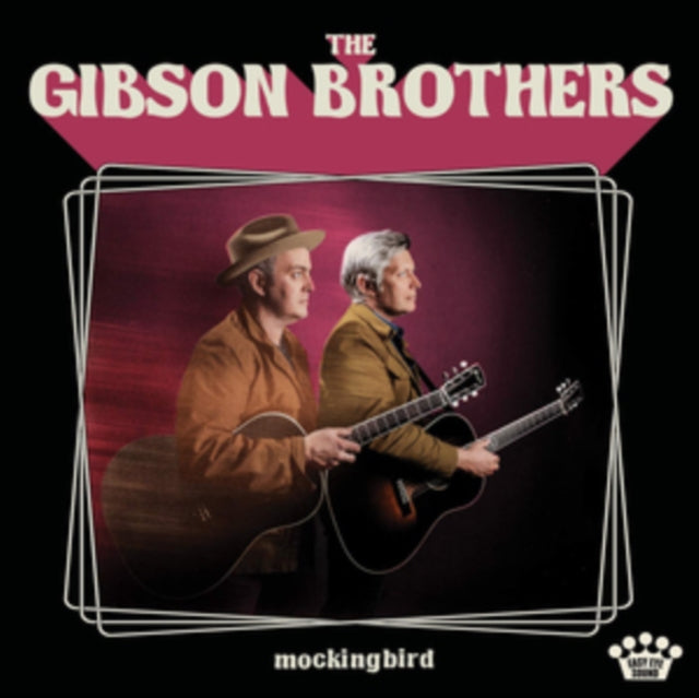Gibson Brothers - Mockingbird (Vinyl)