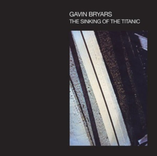 Gavin Bryars - The Sinking Of The Titanic (CD)