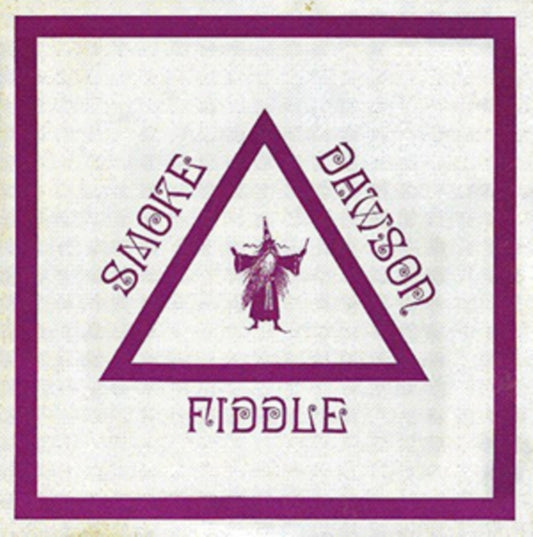 Smoke Dawson - Fiddle (CD)
