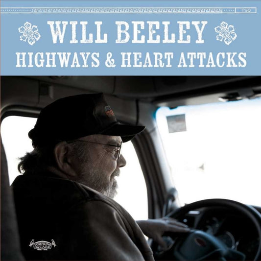 Will Beeley - Highways & Heart Attacks (Vinyl)