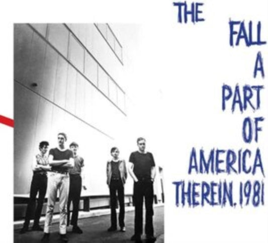 Fall - A Part Of America Therein 1981 (Vinyl)