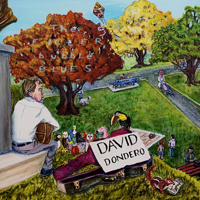 David Dondero - The Filter Bubble Blues (Vinyl)