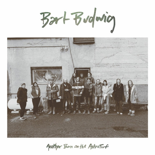Bart Budwig - Another Burn On The Astroturf (Vinyl)
