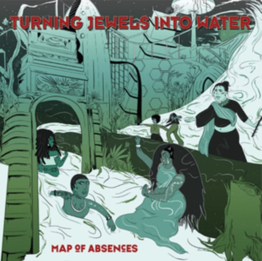 Turning Jewels Into Water - Map Of Absences (CD)