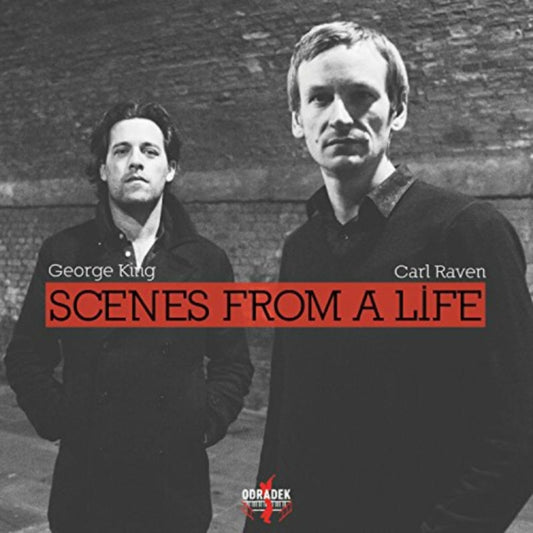 George King & Carl Raven - Scenes From A Life (CD)
