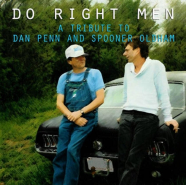 Various Artists - Do Right Men: A Tribute To Dan Penn And Spooner Oldham (CD)