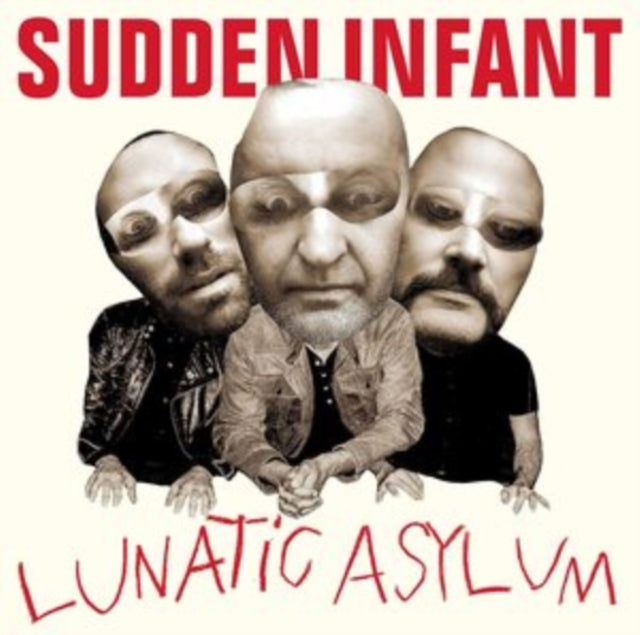 Sudden Infant - Lunatic Asylum (CD)