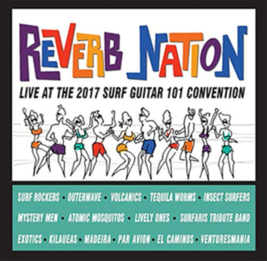 Surf Bands 2017 - Reverb Nation: Live At The 2017 Surf Guitar 101 Convention (CD)