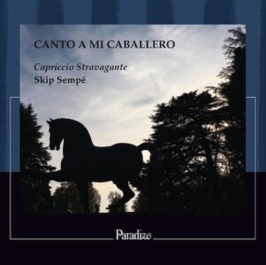Capriccio Stravagante / Skip Sempe - Canto A Mi Caballero (CD)