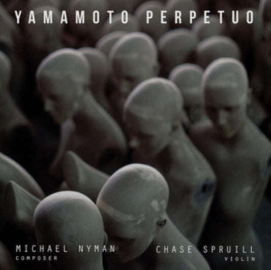 Chase Spruill - Michael Nyman: Yamamoto Perpetuo (CD)