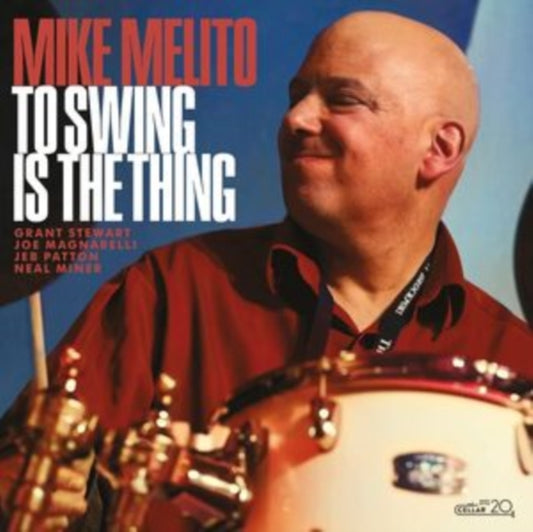 Mike Melito - To Swing Is The Thing (CD)