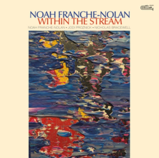 Noah Franche-Nolan - Within The Stream (CD)