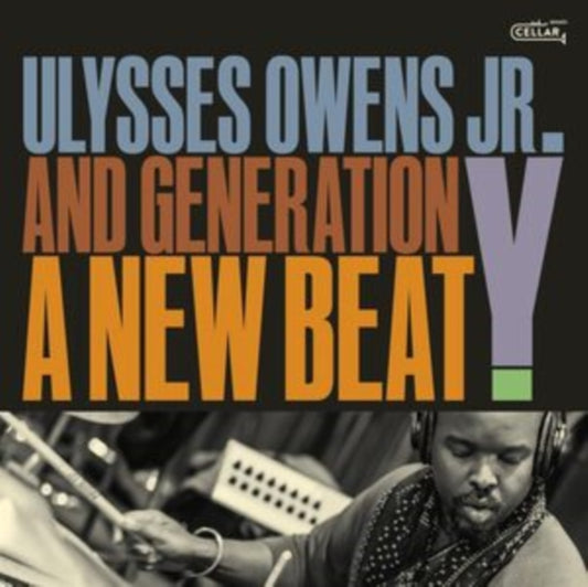 Ulysses Owens Jr. & Generation Y - A New Beat (CD)
