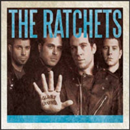 Ratchets - Glory Bound (CD)