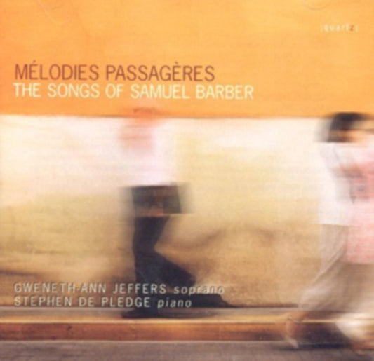 Gwenethann Jeffers - Melodies Passageres  Songs Of Samuel Barber (CD)