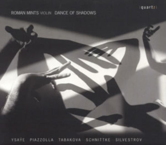 Ysaye & Piazzolla & Tabakova & Schnittke & Silvestrov - Dance Of Shadows Roman Mints (CD)