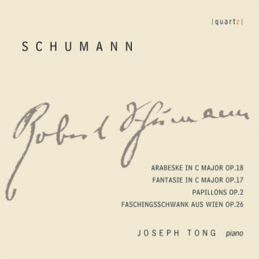 Joseph Tong - Robert Schumann: Works For Piano: Arabeske / Fantasie / Papillons / Faschingsschwank Aus Wein (CD)