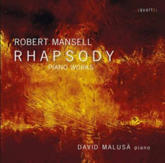 David Malusa - Robert Mansell: Rhapsody - Late Piano Music (CD)