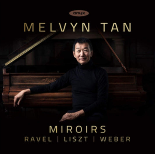 Melvyn Tan - Miroirs (CD)