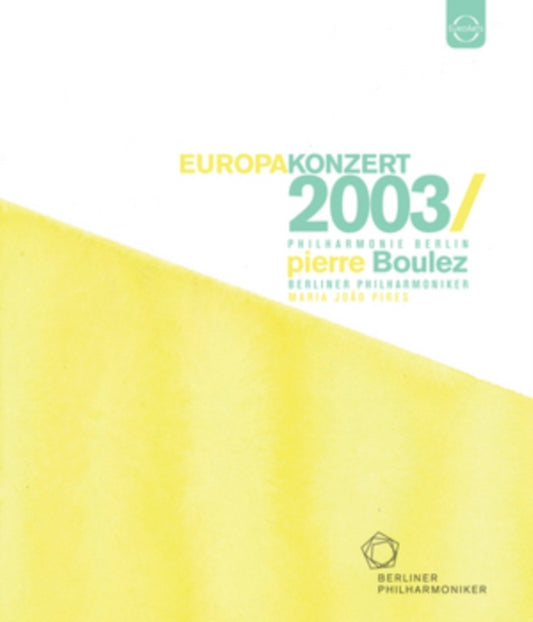 Pierre Boulez / Berliner Philharmoniker - Europakonzert 2003 (Blu-ray)