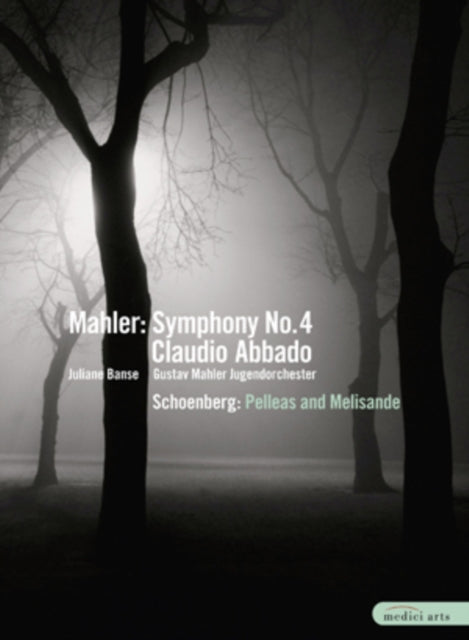 Banse Juliane / Abbado Claudiao - Mahler: Symphony No.4 - Schoenberg: Pelleas And Melisande (DVD)
