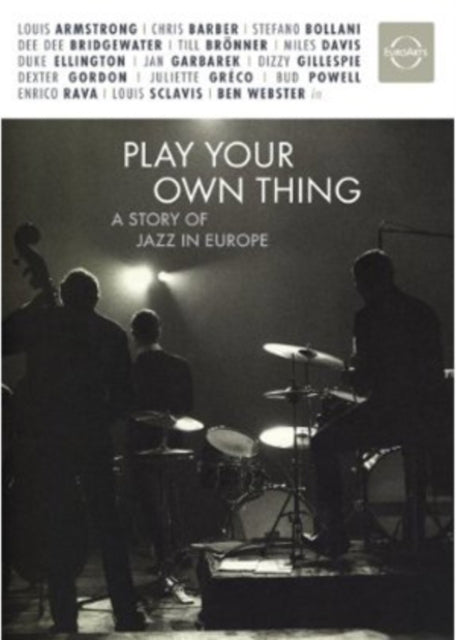 Various Artists - Play Your Own Thing: A Story Of Jazz In Europe (DVD)