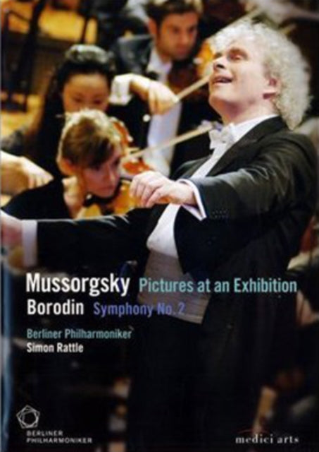 Rattle Simon / Berliner Philharmoniker - Mussorgsky: Pictures At An Exhibition - Borodin: Symphony No.2 (DVD)