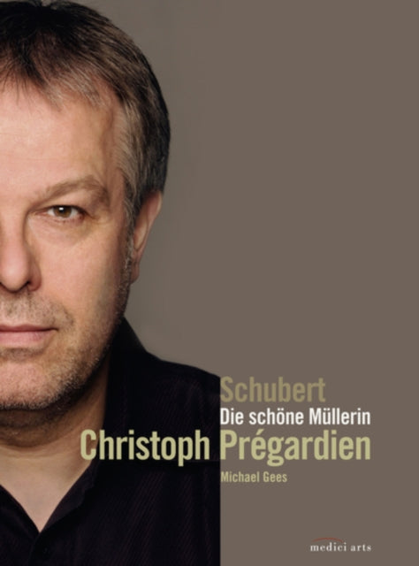 Pregardien Christoph - Schubert: Die Schoene Muellerin (DVD)