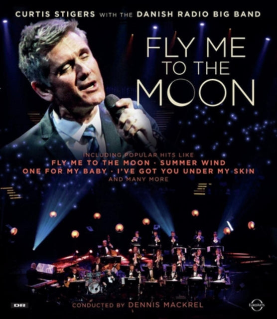 Curtis Stigers & Danish Radio Big Band - Fly Me To The Moon (Blu-ray)