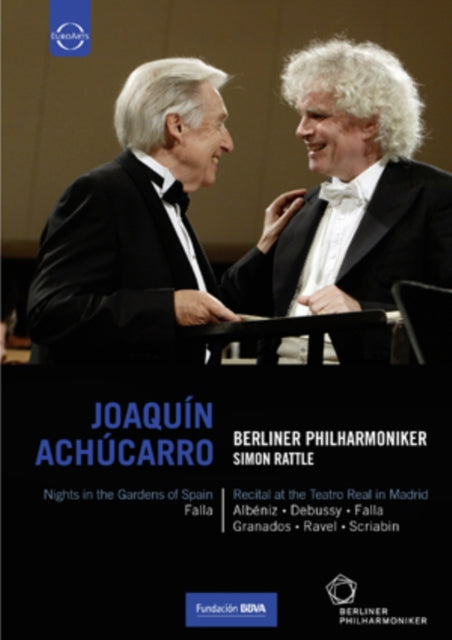 Achucarro Joaquin / Rattle Simon / Berliner Philharmoniker - Nights In The Gardens Of Spain - Recital At The Teatro Real In Madrid (DVD)