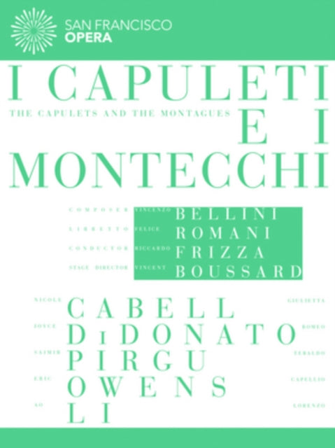 Frizza / San Francisco Opera - Bellini: I Capuleti E I Montecchi - The Capulets Amd The Montagues (DVD)