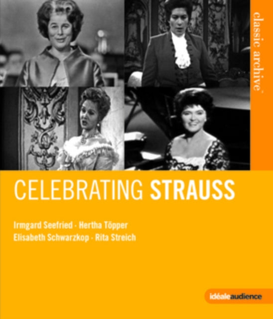 Streich / Schwarzkopf / Toepper / Seefried - Classic Archive: Celebrating Strauss (Blu-ray)