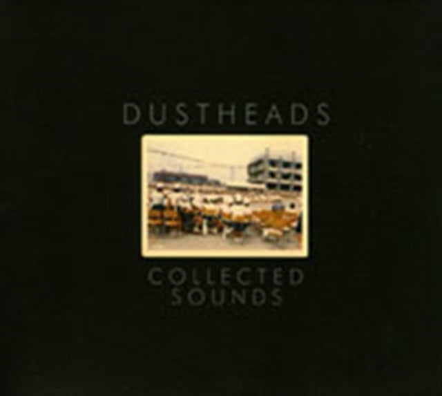 Dustheads - Collected Sounds (CD)
