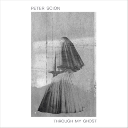 Peter Scion - Through My Ghost (Vinyl)