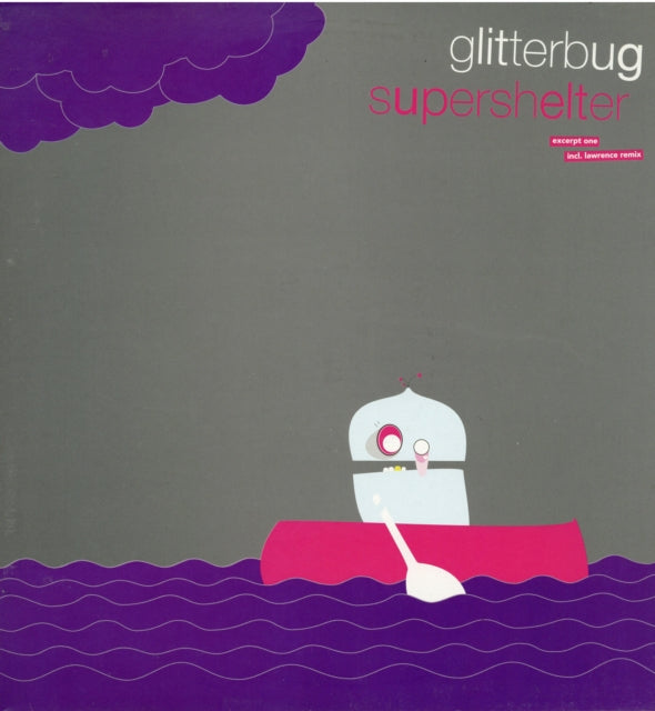Glitterbug - Supershelter Excerpt One (Vinyl)