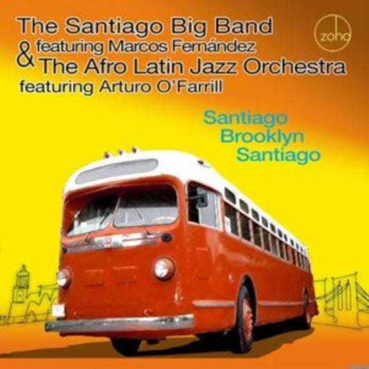 Santiago Big Band & The Afro Latin Jazz Orchestra - Santiago Brooklyn Santiago (CD)