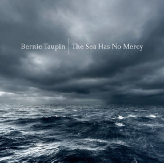 Bernie Taupin - The Sea Has No Mercy (CD)