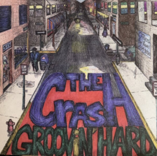 Crash - Groovn Hard (Vinyl)