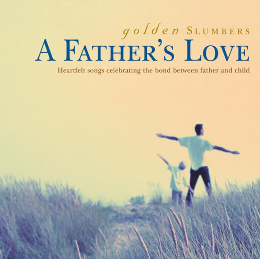 Various Artists - Golden Slumbers - A Fathers Love (CD)