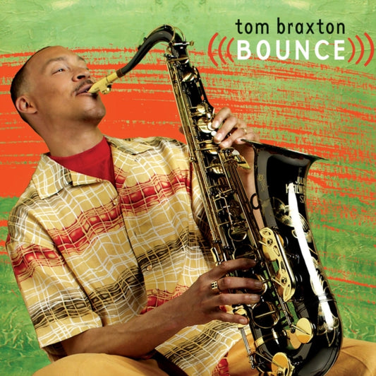 Tom Braxton - Bounce (CD)