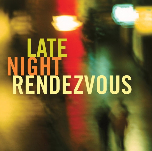 Various Artists - Late Night Rendezvous (CD)