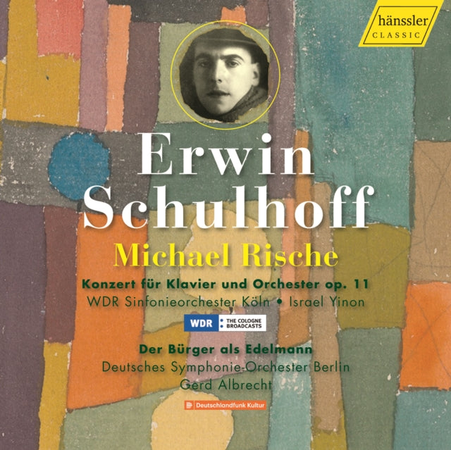 Various Artists - Erwin Schulhoff: Concert For Piano And Orchestra Op.11 / Der Buerger Als Edelmann (CD)