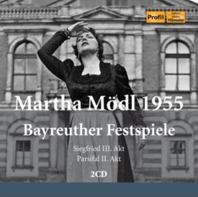 Modl / Bayreuther Festspiele - Richard Wagner: Martha Modl / Baureuther Festspiele 1955 (CD)